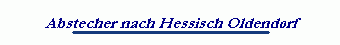 Abstecher nach Hessisch Oldendorf
