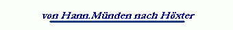von Hann.M�nden nach H�xter
